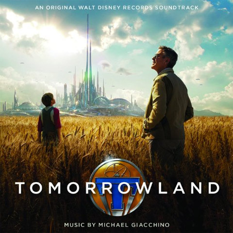 Tomorrowland - Michael Giacchino